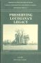 [Gutenberg 62235] • Preserving Louisiana's Legacy: Everyone Can Help